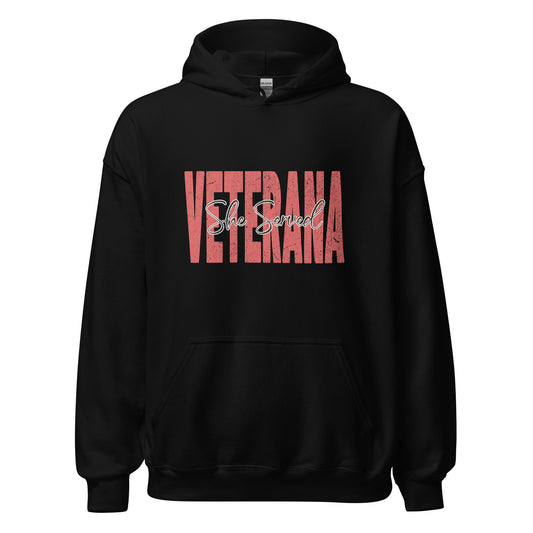 Veterana-She Served Hoodie FREE SHIPPING